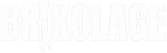 BRIKOLAGE - Accueil